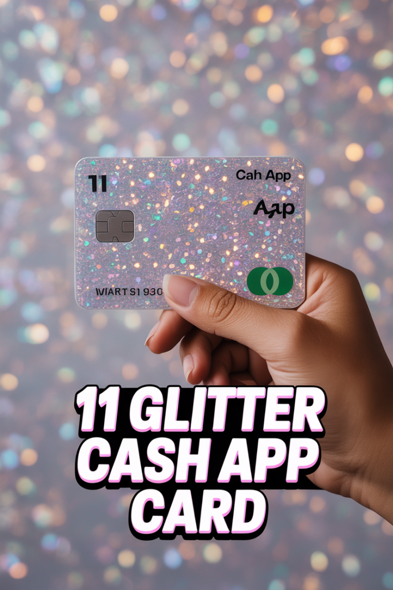 ✨ 11 Glitter Cash App Card